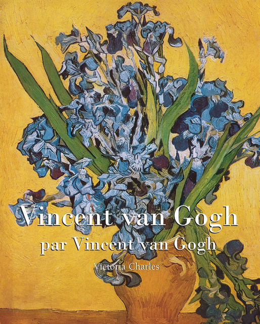 Vincent van Gogh, Victoria Charles