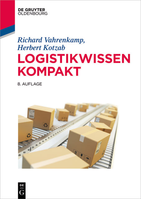 Logistikwissen kompakt, Herbert Kotzab, Richard Vahrenkamp