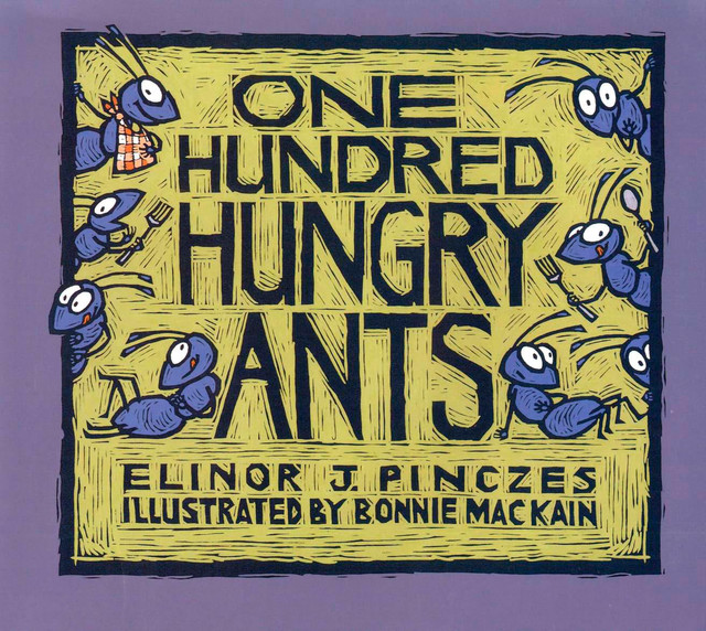 One Hundred Hungry Ants, Elinor J. Pinczes
