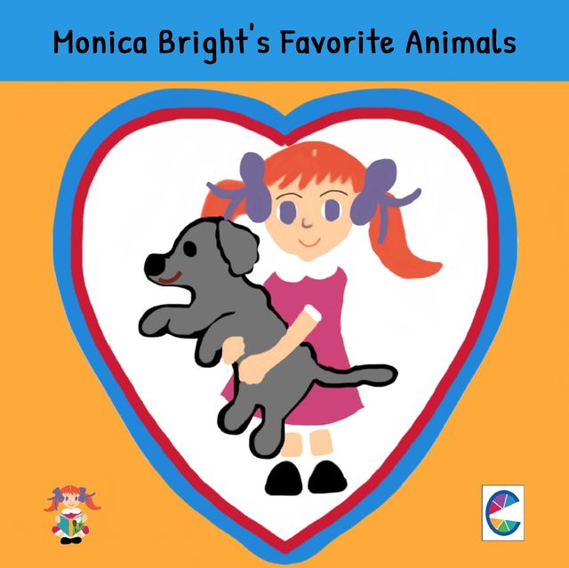 Monica Bright's favorite Animals, Cedar Books