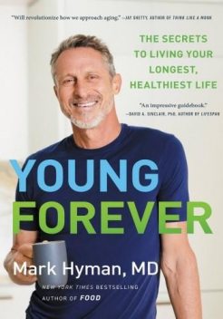 Young Forever, Mark Hyman