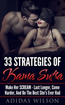 33 Strategies of Kama Sutra, Adidas Wilson