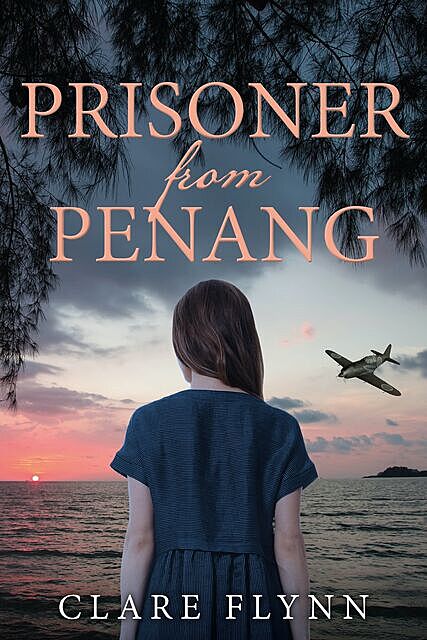Prisoner from Penang, Clare Flynn