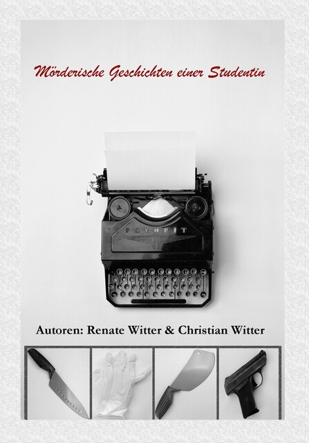 Mörderische Geschichten einer Studentin, Christian Witter