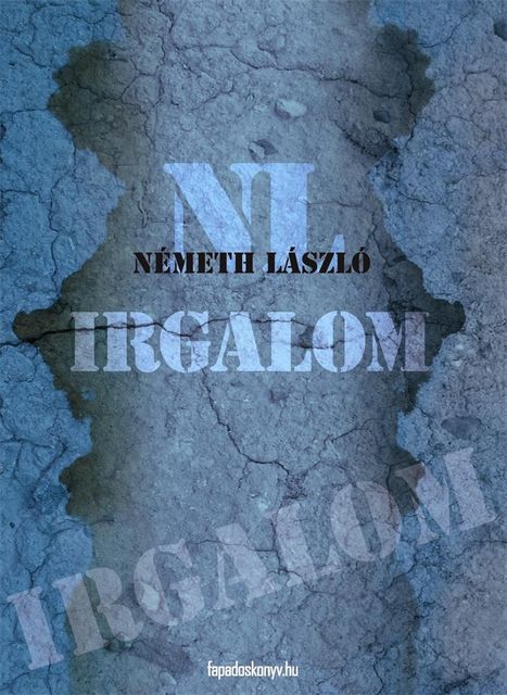 Irgalom, Németh László