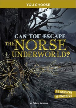 Can You Escape the Norse Underworld, Gina Kammer