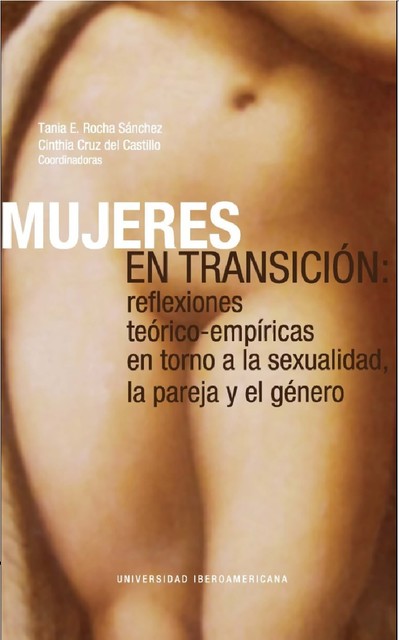 Mujeres en transición, Cinthia Cruz del Castillo, Tania Esmeralda Rocha Sánchez
