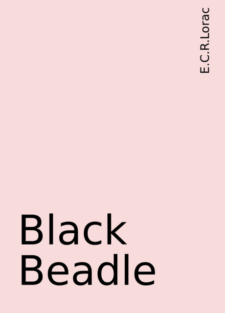 Black Beadle, E.C.R.Lorac