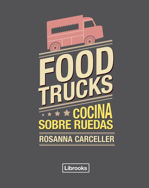 Food trucks, Rosanna Carceller
