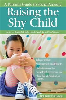 Raising the Shy Child, Christine Fonseca