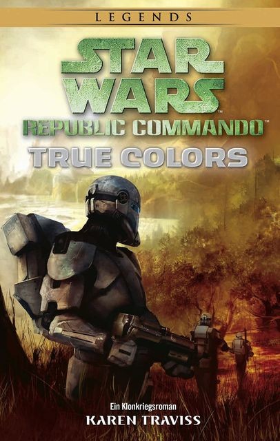 Star Wars: Republic Commando – True Colors, Karen Traviss