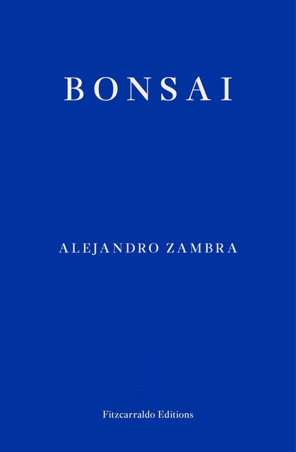 Bonsai, Alejandro Zambra