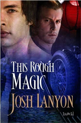 This Rough Magic (from Talgeese), Josh Lanyon