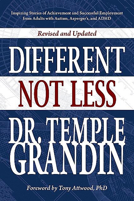 Different… Not Less, Temple Grandin