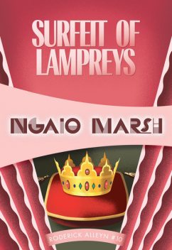 A Surfeit of Lampreys, Ngaio Marsh