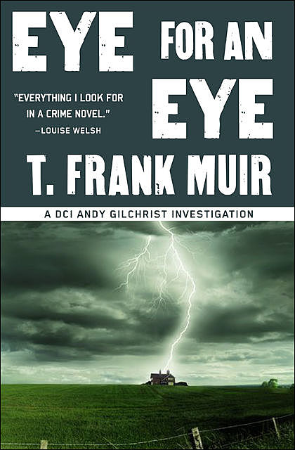 Eye for an Eye, T. Frank Muir