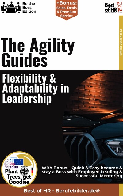 The Agility Guides – Flexibility & Adaptability in Leadership, Simone Janson