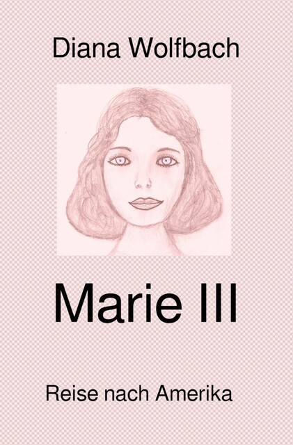 Marie III, Diana Wolfbach