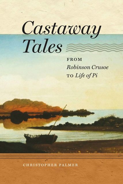 Castaway Tales, Christopher Palmer