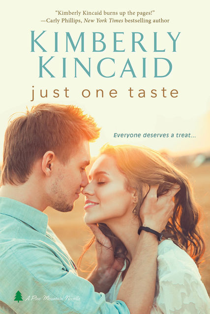 Just One Taste, Kimberly Kincaid