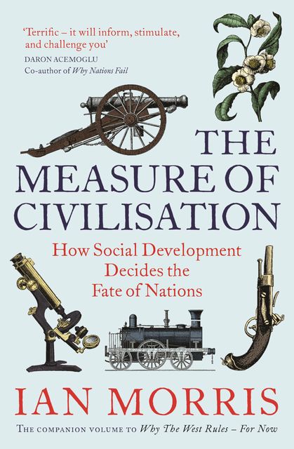 The Measure of Civilisation, Morris Ian