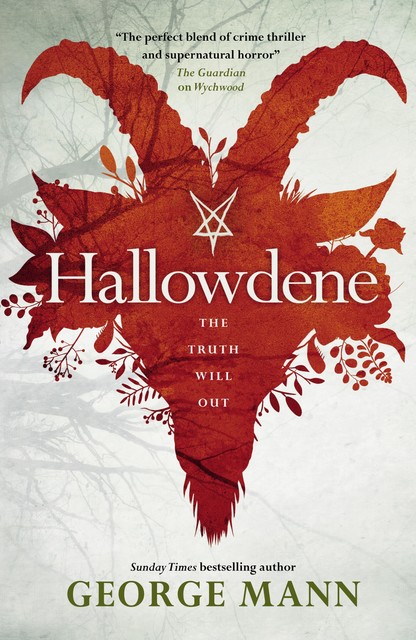 Wychwood – Hallowdene, George Mann