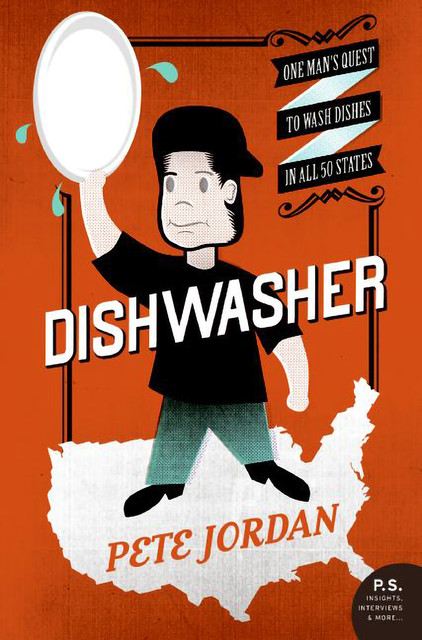 Dishwasher, Pete Jordan