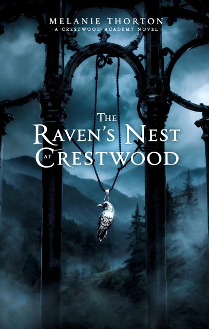 The Raven's Nest at Crestwood, Melanie Thornton