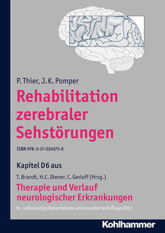 Rehabilitation zerebraler Sehstörungen, J.K. Pomper, P. Thier