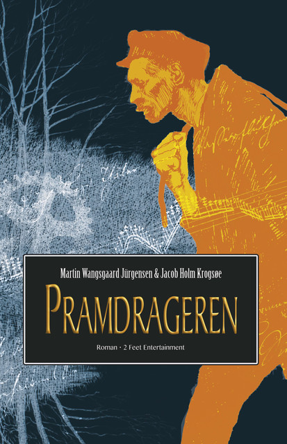 Pramdrageren, Martin Wangsgaard Jürgensen, Jacob Holm Krogsøe