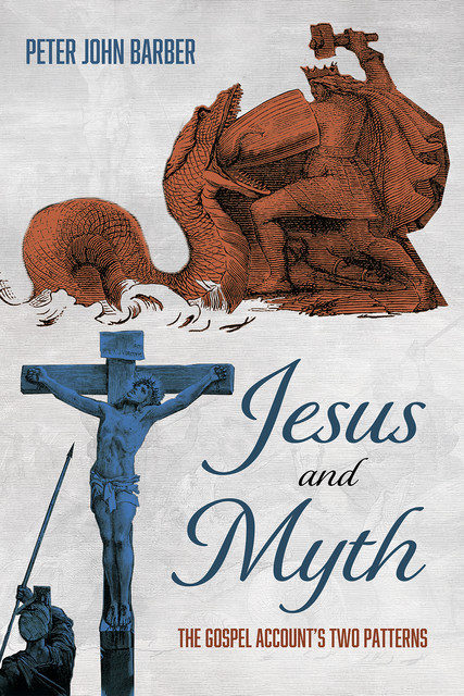 Jesus and Myth, Peter John Barber