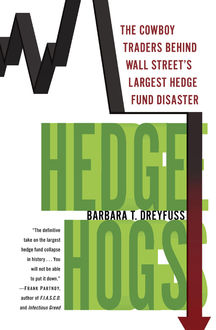 Hedge Hogs, Barbara T. Dreyfuss