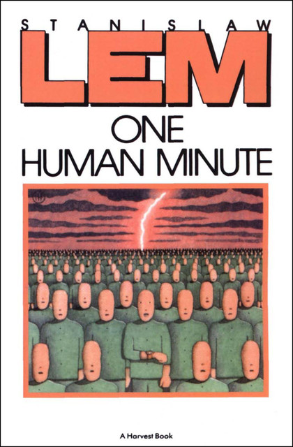 One Human Minute, Stanislaw Lem