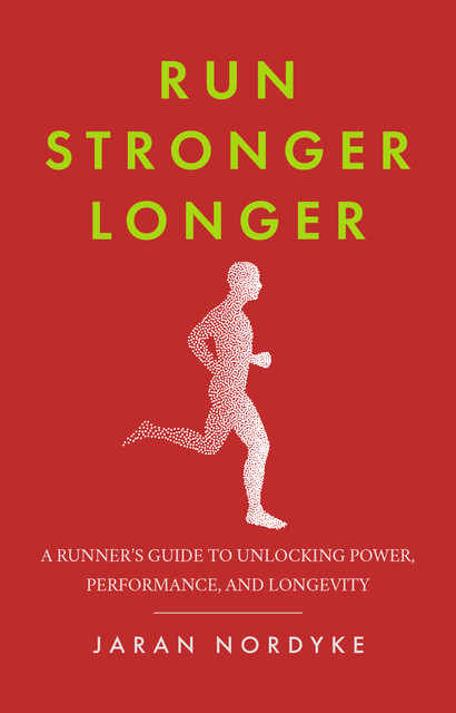 Run Stronger Longer, Jaran Nordyke