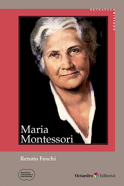 Maria Montessori, Renato Foschi