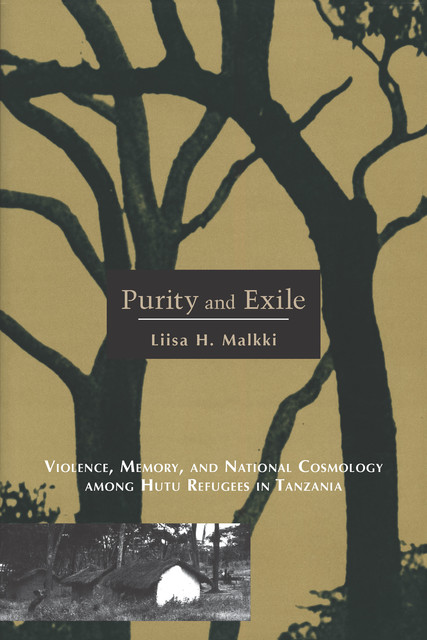 Purity and Exile, Liisa H. Malkki