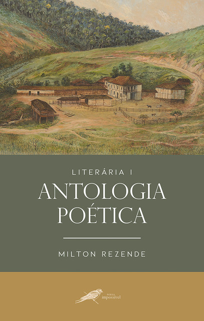 Antologia Poética – Literária I, Milton Rezende