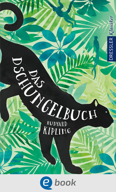 Das Dschungelbuch, Rudyard Kipling