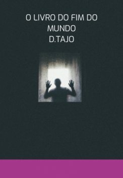 O Livro Do Fim Do Mundo, D. tajo, Goff Nirin
