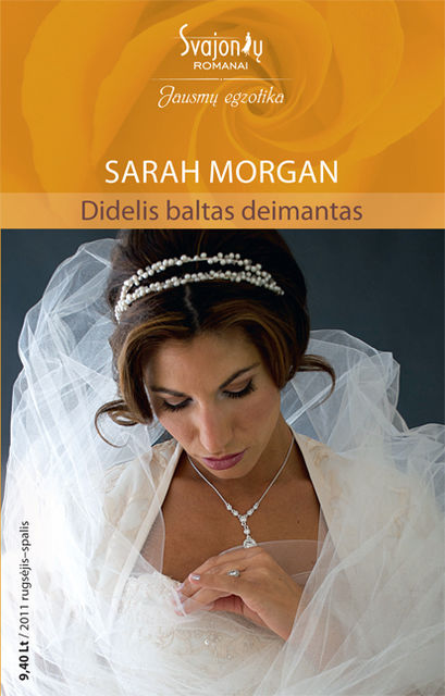 Didelis baltas deimantas, Sarah Morgan