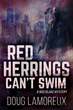 Red Herrings Can't Swim, Doug Lamoreux