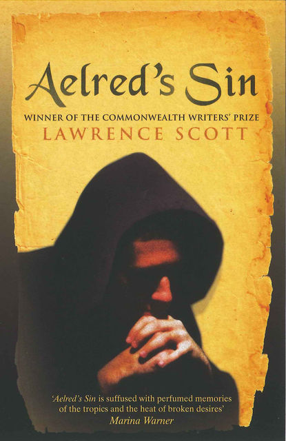Aelred's Sin, Lawrence Scott