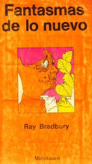 Fantasmas De Lo Nuevo, Ray Bradbury