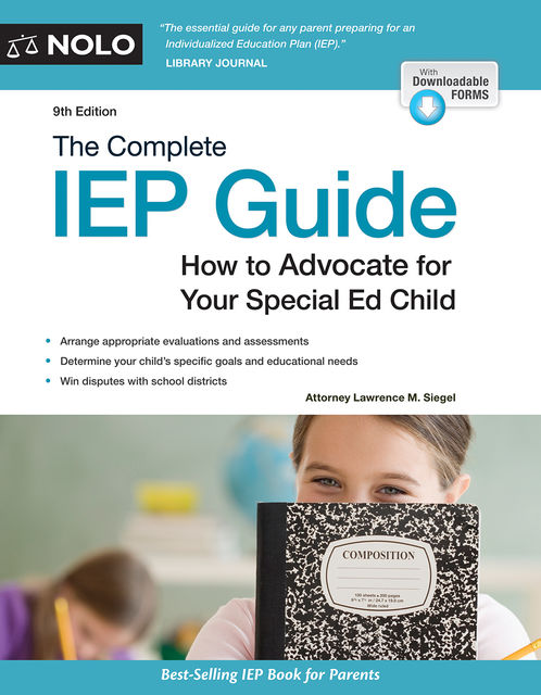 Complete IEP Guide, The, Lawrence M.Siegel