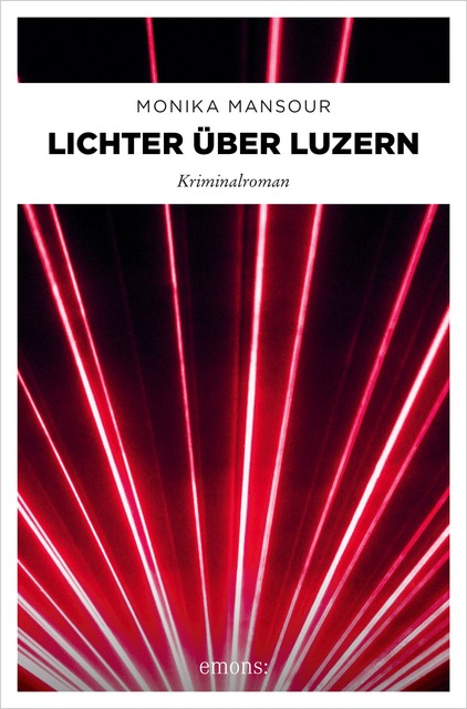 Lichter über Luzern, Monika Mansour