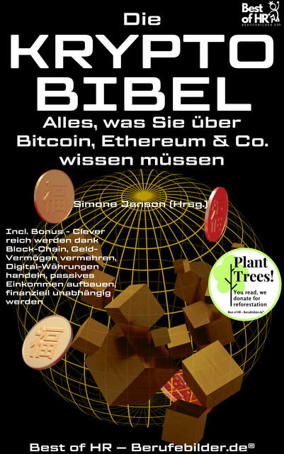 Die Krypto-Bibel – Alles, was Sie über Bitcoin, Ethereum & Co. wissen müssen, Simone Janson