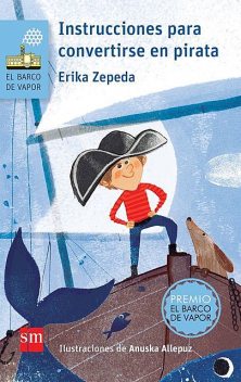 Instrucciones para convertirse en pirata, Erika Zepeda