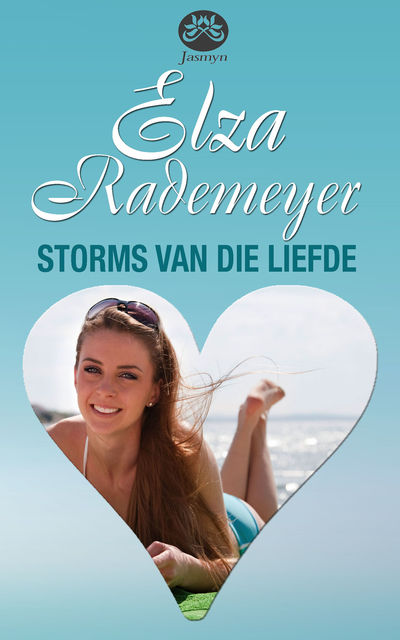 Storms van die liefde, Elza Rademeyer