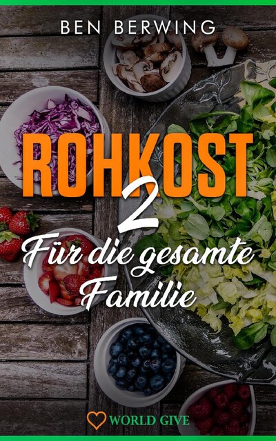 Rohkost 2, Ben Berwing