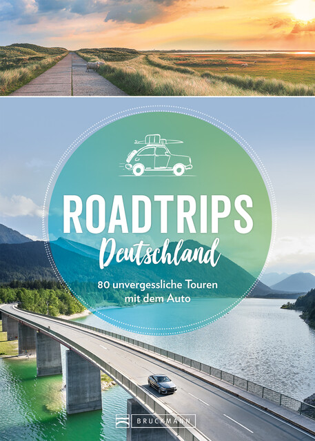 Roadtrips Deutschland, Jochen Müssig, Sabine Durdel-Hoffmann, Eugen E. Hüsler, Thomas Winzker